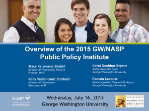 Overview of the 2015 GW/NASP Public Policy Institute  Stacy Kalamaros Skalski