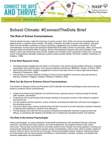 School Climate: #ConnectTheDots Brief The Role of School Connectedness