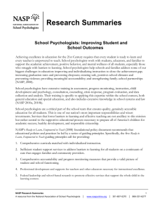 Research  Summaries   School  Psychologists:  Improving  Student  and   School  Outcomes  