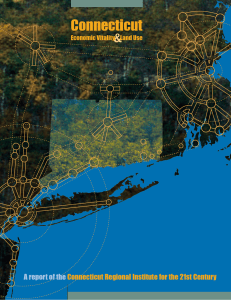 Connecticut &amp; A report of the Connecticut Regional Institute for the 21st Century