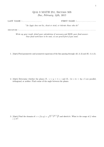 Quiz 3 MATH 251, Section 505 Due, February, 24th, 2015