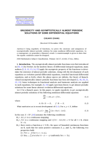 ERGODICITY AND ASYMPTOTICALLY ALMOST PERIODIC SOLUTIONS OF SOME DIFFERENTIAL EQUATIONS CHUANYI ZHANG