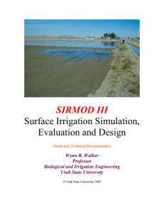 SIRMOD III Surface Irrigation Simulation, Evaluation and Design