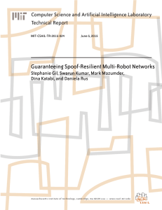 Guaranteeing Spoof-Resilient Multi-Robot Networks Computer Science and Artificial Intelligence Laboratory Technical Report