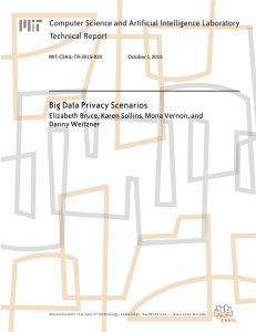 Big Data Privacy Scenarios Computer Science and Artificial Intelligence Laboratory Technical Report