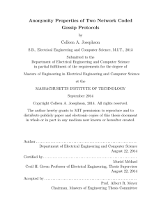 Anonymity Properties of Two Network Coded Gossip Protocols Colleen A. Josephson