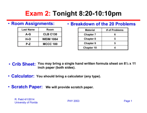 Exam 2: Tonight 8:20-10:10pm • Room Assignments: