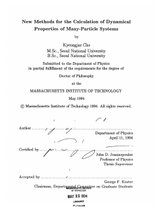 New  Methods  for  the  Calculation ... Properties of  Many-Particle  Systems M.Sc., Kyeongjae  Cho