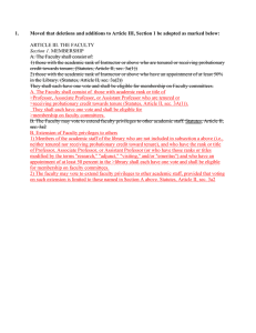 1. Moved that deletions and additions to Article III, Section 1... ARTICLE III. THE FACULTY A. The Faculty shall consist of: