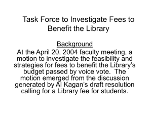 Task Force to Investigate Fees to Benefit the Library