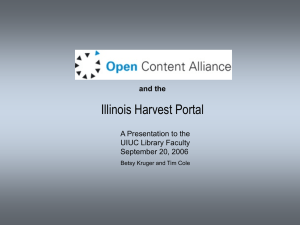Illinois Harvest Portal and the A Presentation to the UIUC Library Faculty