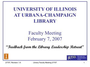 UNIVERSITY OF ILLINOIS AT URBANA-CHAMPAIGN LIBRARY Faculty Meeting