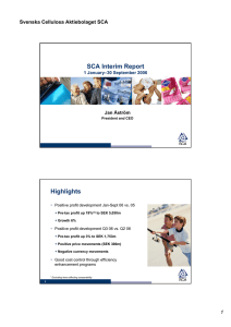 SCA Interim Report Highlights Svenska Cellulosa Aktiebolaget SCA Jan Åström