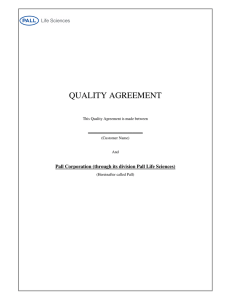 QUALITY AGREEMENT ______________________  Pall Corporation (through its division Pall Life Sciences)
