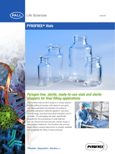 PYROFREE Vials Pyrogen free, sterile, ready-to-use vials and sterile