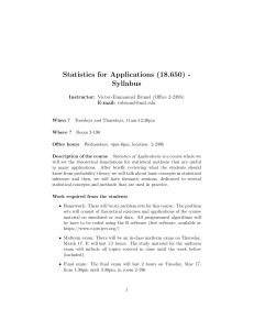 Statistics for Applications (18.650) - Syllabus Instructor: Victor-Emmanuel Brunel (Office 2-239b) E-mail: