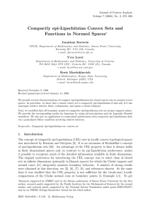 Compactly epi-Lipschitzian Convex Sets and Functions in Normed Spaces ∗ Jonathan Borwein