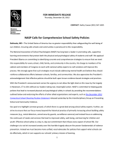 NASP Calls for Comprehensive School Safety Policies  FOR IMMEDIATE RELEASE