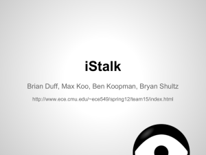 iStalk Brian Duff, Max Koo, Ben Koopman, Bryan Shultz