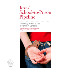 Texas’ School-to-Prison Pipeline Ticketing, Arrest &amp; Use