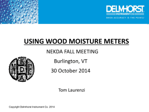 USING WOOD MOISTURE METERS  NEKDA FALL MEETING Burlington, VT