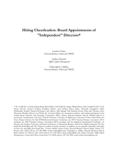 Hiring Cheerleaders: Board Appointments of &#34;Independent&#34; Directors* Lauren Cohen