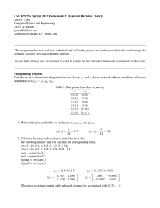 CSE 455/555 Spring 2013 Homework 2: Bayesian Decision Theory