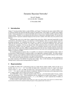 Dynamic Bayesian Networks 1 Introduction ∗