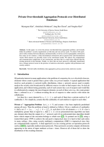 Private Over-threshold Aggregation Protocols over Distributed Databases Myungsun Kim , Abedelaziz Mohaisen