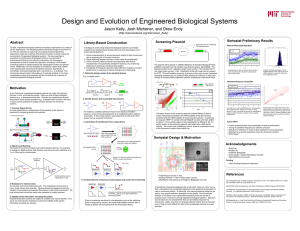 Design and Evolution of Engineered Biological Systems Abstract Library-Based Construction