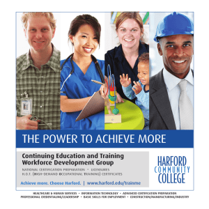 THE POWER TO ACHIEVE MORE Continuing Education and Training Workforce Development Group