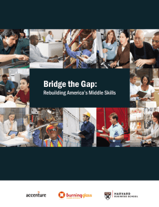 Bridge the Gap: Rebuilding America’s Middle Skills