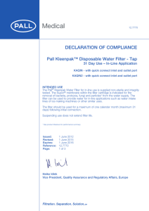 DECLARATION OF COMPLIANCE Pall Kleenpak™ Disposable Water Filter - Tap