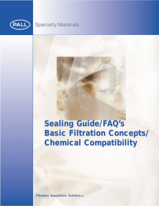 Sealing Guide/F AQ’ s Basic Filtration Concepts/