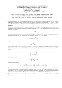 PHY4222/Spring 08: CLASSICAL MECHANICS II HOMEWORK ASSIGNMENT #5: SOLUTIONS
