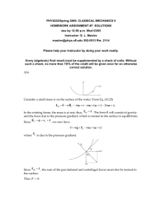 PHY4222/Spring 2008: CLASSICAL MECHANICS II HOMEWORK ASSIGNMENT #7: SOLUTIONS