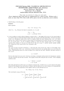 PHY4222/Spring 2008: CLASSICAL MECHANICS II HOMEWORK ASSIGNMENT #9: Solutions