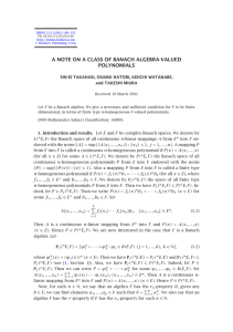 A NOTE ON A CLASS OF BANACH ALGEBRA-VALUED POLYNOMIALS and TAKESHI MIURA