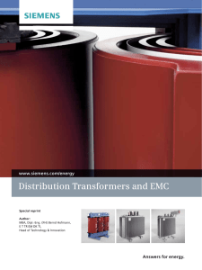 Distribution Transformers and EMC Answers for energy. www.siemens.com/energy Special reprint