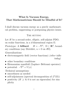 What Is Vacuum Energy, That Mathematicians Should be Mindful of It?