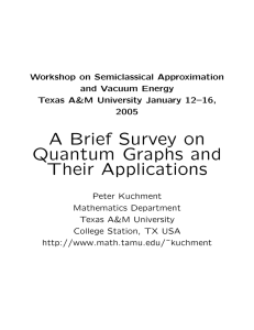 A Brief Survey on Quantum Graphs and Their Applications