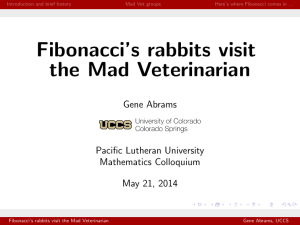 Fibonacci’s rabbits visit the Mad Veterinarian Gene Abrams Pacific Lutheran University