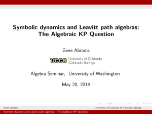 Symbolic dynamics and Leavitt path algebras: The Algebraic KP Question Gene Abrams