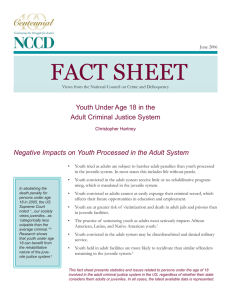 FACT SHEET Youth Under Age 18 in the Adult Criminal Justice System