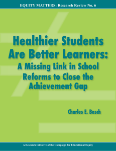 Healthier Students Are Better Learners: A Missing Link in School