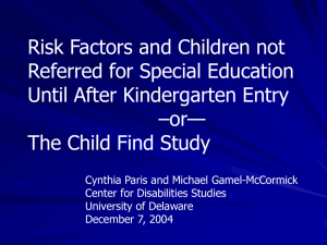 Risk Factors and Children not Referred for Special Education –or—