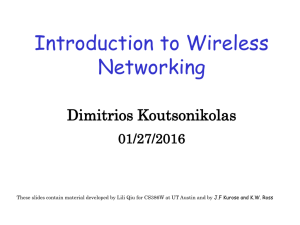 Introduction to Wireless Networking Dimitrios Koutsonikolas 01/27/2016