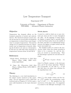 Low Temperature Transport Experiment LTT University of Florida — Department of Physics