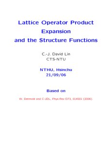 Lattice Operator Product Expansion and the Structure Functions C.-J. David Lin