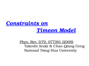 Constraints on                                 Timeon Model